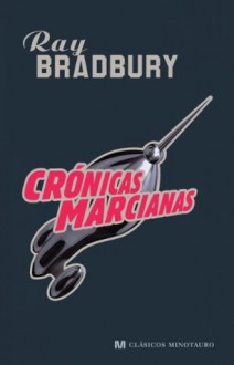 Crónicas Marcianas - Ray Bradbury