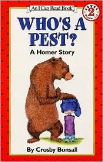 Who's a Pest?: A Homer Story - Crosby Bonsall