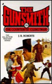 The Gunsmith #196: The Counterfeit Clergyman - J.R. Roberts