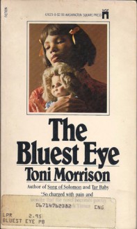 The Bluest Eye - Toni Morrison