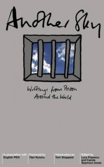 Another Sky: Voices Of Conscience From Around The World - Lucy Popescu, Carole Seymour-Jones