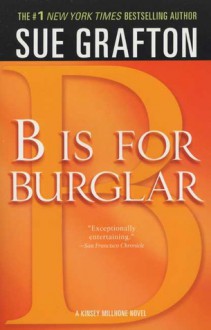 B is for Burglar (Kinsey Millhone Mystery) - Sue Grafton