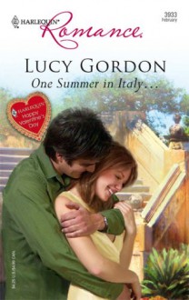 One Summer In Italy... (Harlequin Romance, No. 3933) - Lucy Gordon