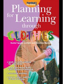 Planning for Learning Through Clothes - Rachel Sparks Linfield