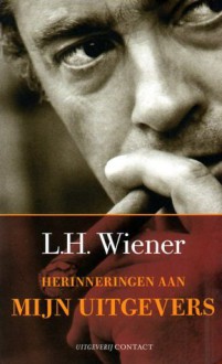 Herinneringen aan mijn uitgevers - L.H. Wiener