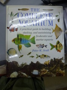 The Complete Aquarium - Peter Scott