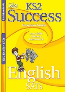 English SATs: KS2: Revision Guides (Success) - Paul Broadbent, Lynn Huggins-Cooper