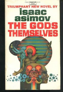 The Gods Themselves - Isaac Asimov