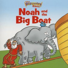 Noah and the Big Boat - Zondervan Publishing