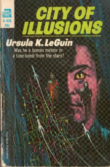 City Of Illusions - Ursula K. Le Guin