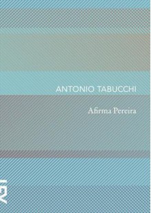 Afirma Pereira - Antonio Tabucchi, Roberta Barni