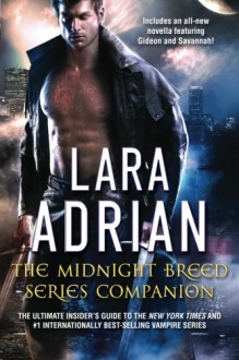 The Midnight Breed Series Companion - Lara Adrian