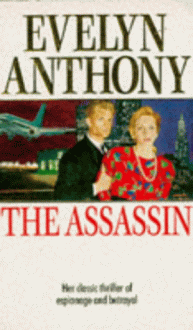 The Assassin - Evelyn Anthony