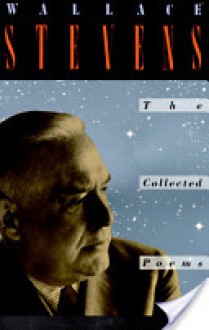 The Collected Poems of Wallace Stevens - Wallace Stevens