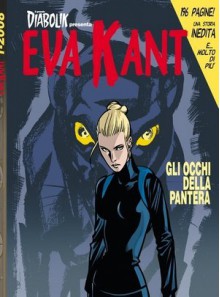 Il grande Diabolik n. 17: Eva Kant - Gli occhi della pantera - Mario Gomboli, Tito Faraci, Giuseppe Palumbo