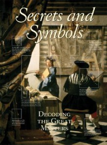 The Great Masters: Decoding Their Secrets and Symbols - Paul Crenshaw