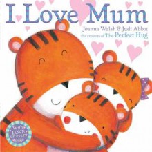 No One Like Mum - Joanna Walsh, Judi Abbot