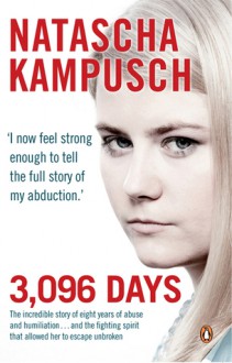 3,096 Days - Natascha Kampusch, Heike Gronemeier, Corinna Milborn, Jill Kreuer - f6a236f063119af20b06c0595f58e015