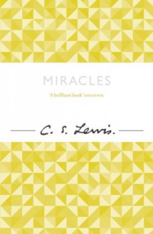 Miracles - C.S. Lewis