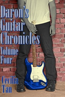 Daron's Guitar Chronicles: Volume Four - Cecilia Tan