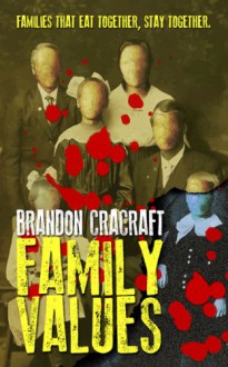 Family Values - Brandon Cracraft