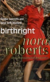 Birthright - Nora Roberts