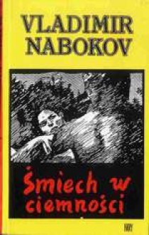 Śmiech w ciemności - Adriana Demkowska-Bohdziewicz, Vladimir Nabokov