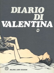 Diario di Valentina - Guido Crepax, Tullio Pericoli