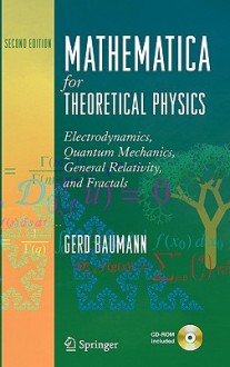 Mathematica in Theoretical Physics: Classical Mechanics and Nonlinear Dynamics - Gerd Baumann