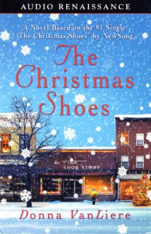 The Christmas Shoes (Audio) - Donna VanLiere, Michael Prichard, Paul Michael