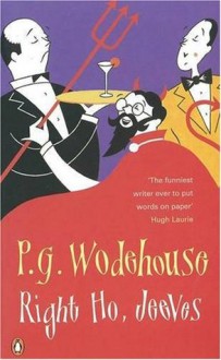 Right Ho, Jeeves - P.G. Wodehouse