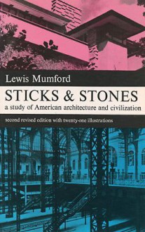 Sticks and Stones - Lewis Mumford