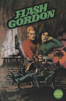 Flash Gordon Comic Book Archives Volume 4 - Frank Bolle, Gary Poole, John Warner, Carlos Garzon