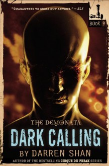 The Demonata #9: Dark Calling - Darren Shan