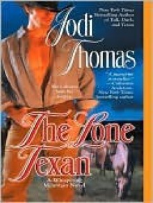 The Lone Texan - Jodi Thomas