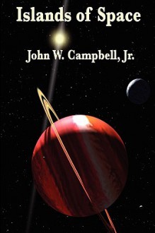 Islands of Space - John W. Campbell Jr.