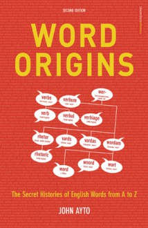 Word Origins - John Ayto