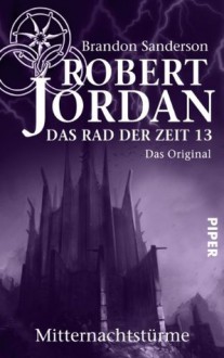 Mitternachtstürme - Andreas Decker, Robert Jordan, Brandon Sanderson