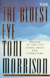 The Bluest Eye - Toni Morrison