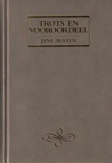 Trots en vooroordeel ('s Werelds meest geliefde boeken, #37) - W.A. Dorsman-Vos, Jane Austen