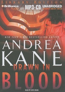 Drawn in Blood - Andrea Kane, Joyce Bean