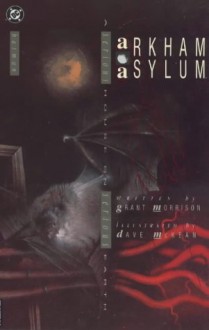 Batman: Arkham Asylum (Batman) - Grant Morrison, Dave McKean, DAVE MCKEAN GRANT MORRISON