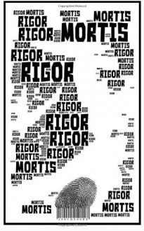 Rigor Mortis - Jeni Decker