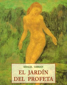 El jardín del profeta - Kahlil Gibran