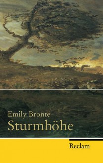 Sturmhöhe - Ingrid Rein, Emily Brontë