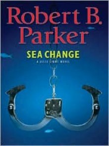 Sea Change - Robert B. Parker