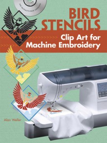 Bird Stencils Clip Art for Machine Embroidery - Alan Weller