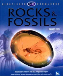 Rocks and Fossils (Kingfisher Knowledge) - Margaret Hynes