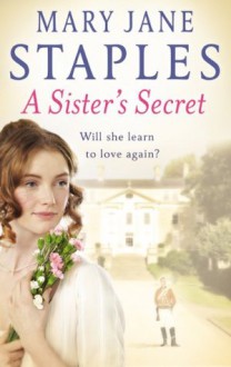 A Sister's Secret - Mary Jane Staples