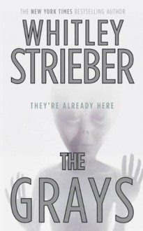 The Grays - Whitley Strieber